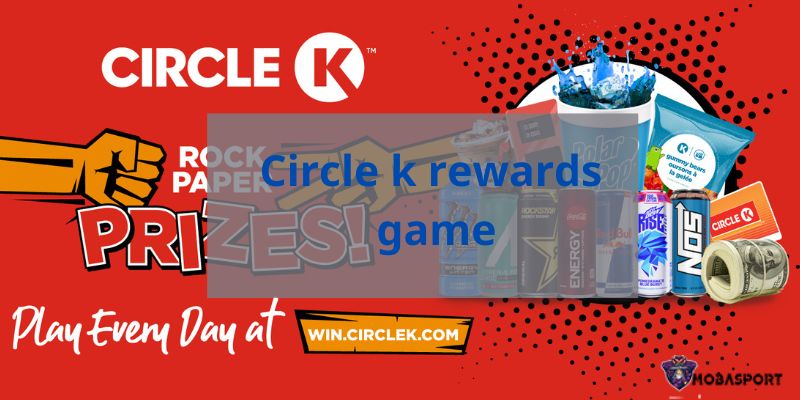 Circle k rewards game